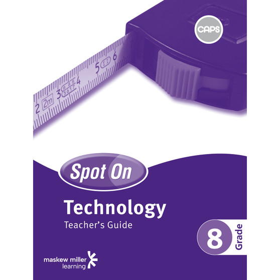 Spot On Technology Grade 8 Teacher's Guide & Free Poster Pack & Free Poster Pack - ISBN 9780796235053