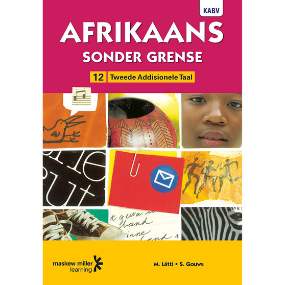 Afrikaans Sonder Grense Tweede Add Taal Graad 12 Leerderboek - ISBN 9780636142558