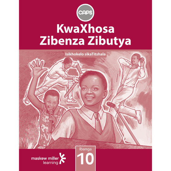 KwaXhosa Zibenza Zibutya Grade 10 Teacher's Guide - ISBN 9780796237231