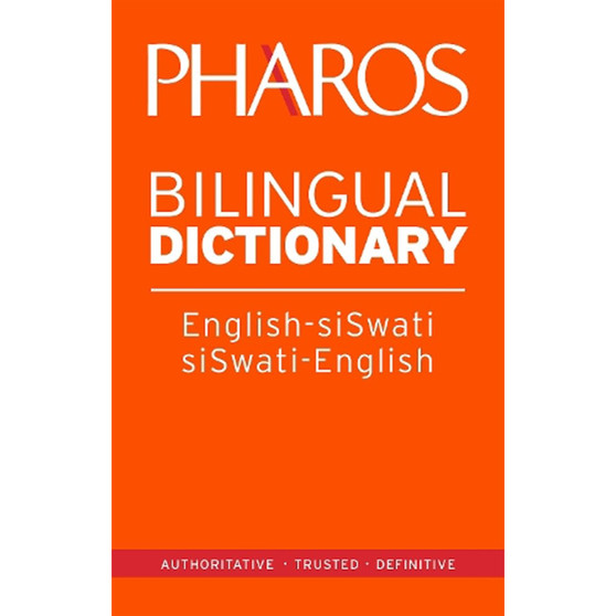 Pharos English-siSwati / siSwati-English Bilingual Dictionary - ISBN 9781868902484