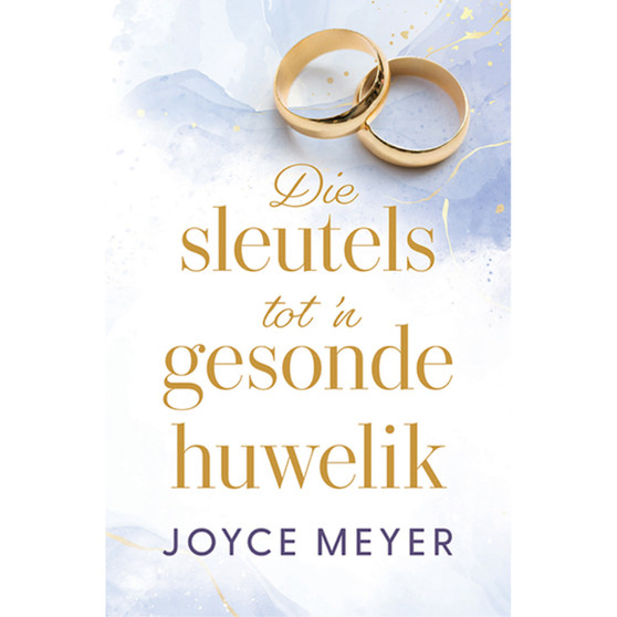Die sleutels tot 'n gesonde huwelik - ISBN 9780796323934