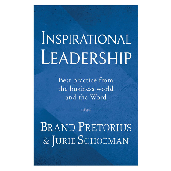 Inspirational Leadership: Best practice from the business world and the Word - ISBN 9780796323729