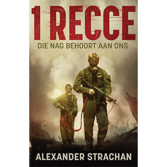 1 Recce: Die nag behoort aan ons - ISBN 9780624081494
