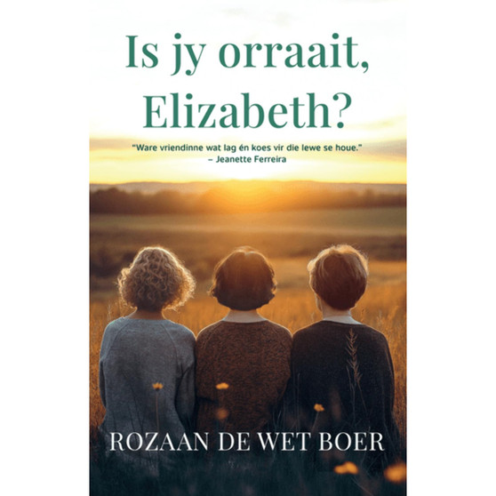 Is jy orraait, Elizabeth? - ISBN 9780624095729