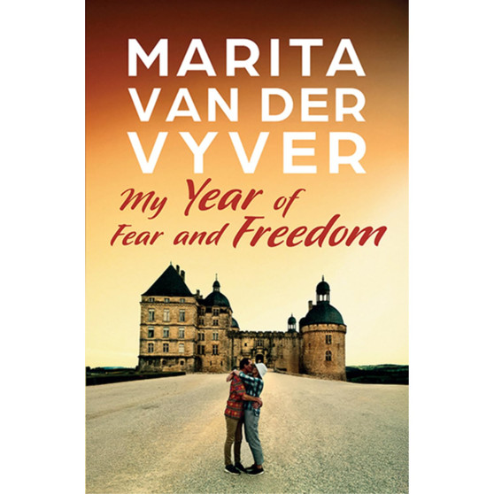 My Year of Fear and Freedom - ISBN 9780624095705