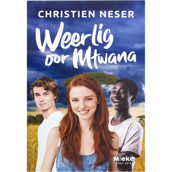 Mieke 3: Weerlig oor Mtwana - ISBN 9780624092407
