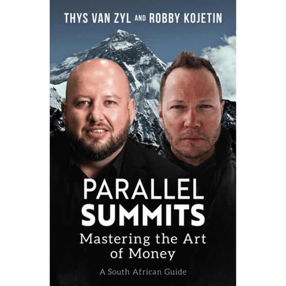 Parallel Summits: Mastering the Art of Money (A South African Guide) - ISBN 9780624095279