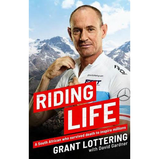 Riding Life: A South African who survived death to inspire millions - ISBN 9780624093022