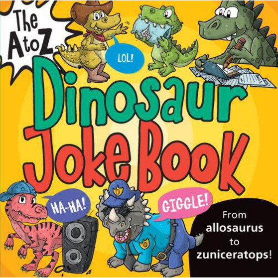The A to Z Dinosaur Joke Book - ISBN 9780798183369