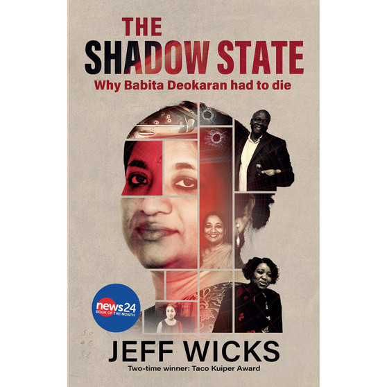 The Shadow State: Why Babita Deokaran had to die - ISBN 9780624094944