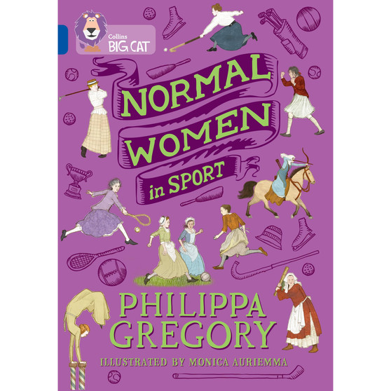 Collins Big Cat - Normal Women in Sport: Band 16/Sapphire - ISBN 9780008780241