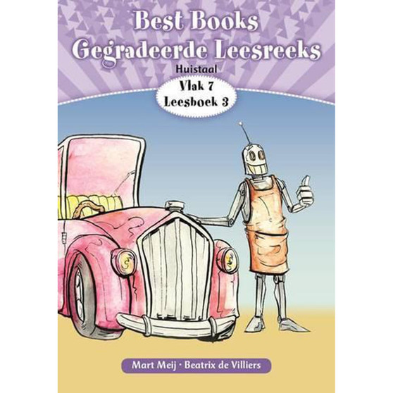 Best Books Graad 2 HT Gegradeerde Leesreeks Vlak 7 Boek 3: Robbie Robot se taxi - ISBN 9781775894896