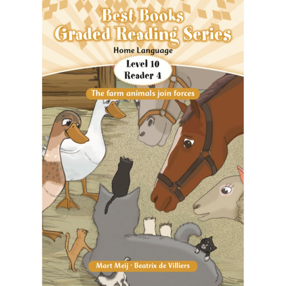 Best Books' Grade 3 HL Graded Reader Level 10 Book 4: The farm animals join forces - ISBN 9781775896197