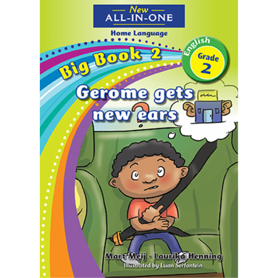 New All-in-One Grade 2 Home Language Big Book 2: Jerome gets new ears - ISBN 9781775891833