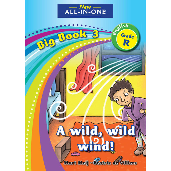 New All-In-One Grade R Big Book 3: A wild, wild wind - ISBN 9781775891147