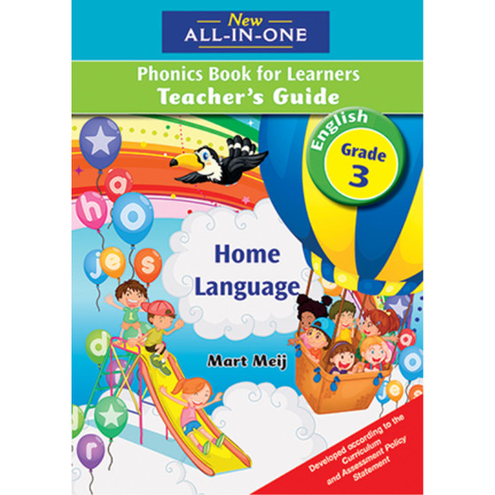 New All-In-One Grade 3 Home Language Phonics Book for Learners Teacher's Guide: Phonics Teacher's Guide - ISBN 9781775891550