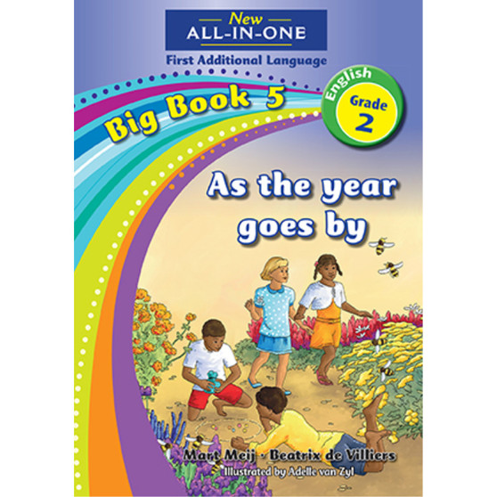 New All-In-One Grade 2 First Additional Language Big Book 5: As the year goes by - ISBN 9781775893950