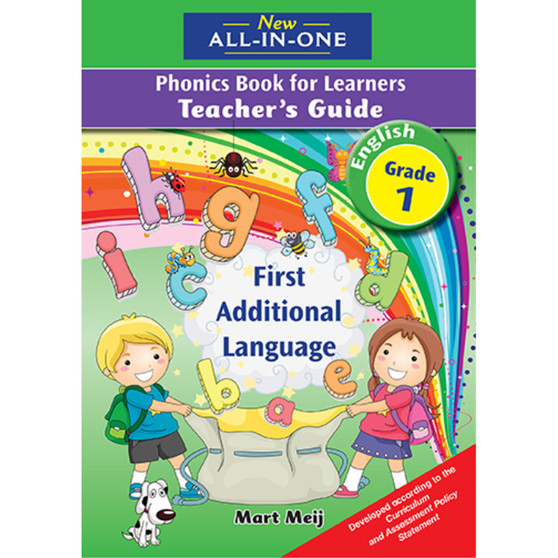 New All-In-One Grade 1 First Additional Language Phonics Book for Learners Teacher's Guide - ISBN 9781775890737