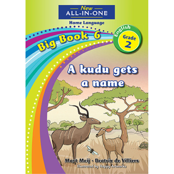 New All-in-One Grade 2 Home Language Big Book 6: A kudu gets a name - ISBN 9781775894087