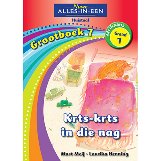Nuwe Alles-In-Een Graad 1 Huistaal Grootboek 7: Krts-krts in die nag - ISBN 9781775892571