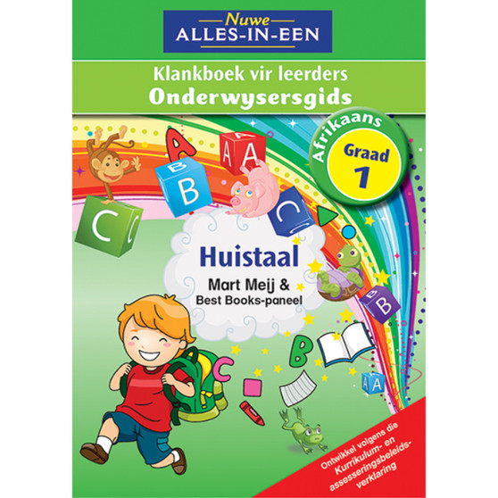 Nuwe Alles-in-Een Graad 1 Huistaal Klankboek vir leerders Onderwysersgids - ISBN 9781775891451