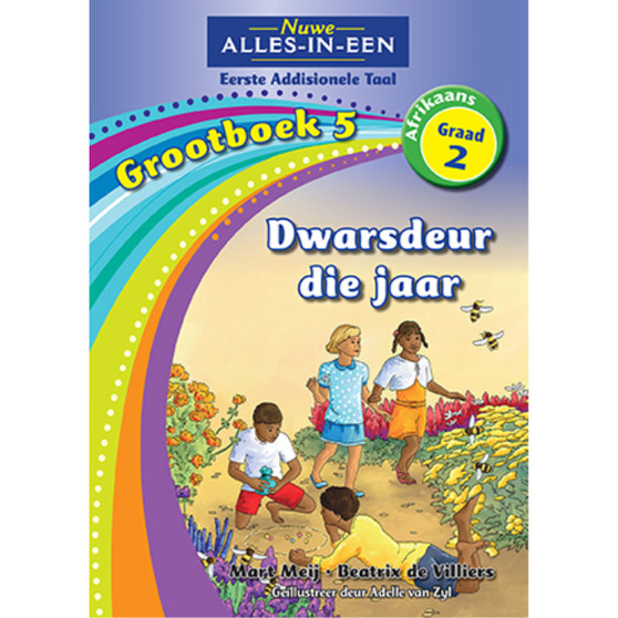 Nuwe Alles-In-Een Graad 2 Eerste Addisionele Taal Grootboek 5: Dwarsdeur die jaar - ISBN 9781775892076