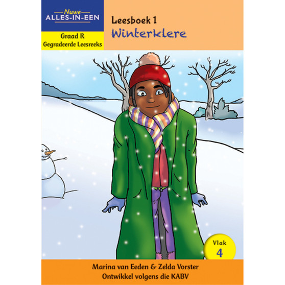 Nuwe Alles-In-Een Graad R Gegradeerde Leesreeks: Vlak 4 Leesboek 1: Winterklere - ISBN 9781776070893