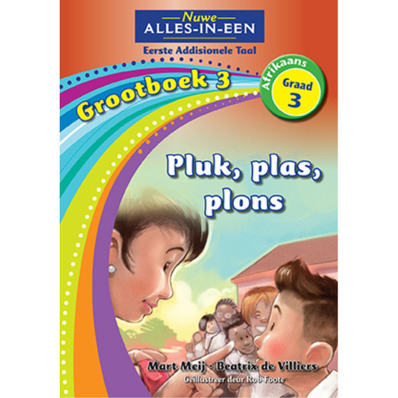 Nuwe Alles-In-Een Graad 3 Eerste Addisionele Taal Grootboek 3: Pluk, plas, plons - ISBN 9781775891819