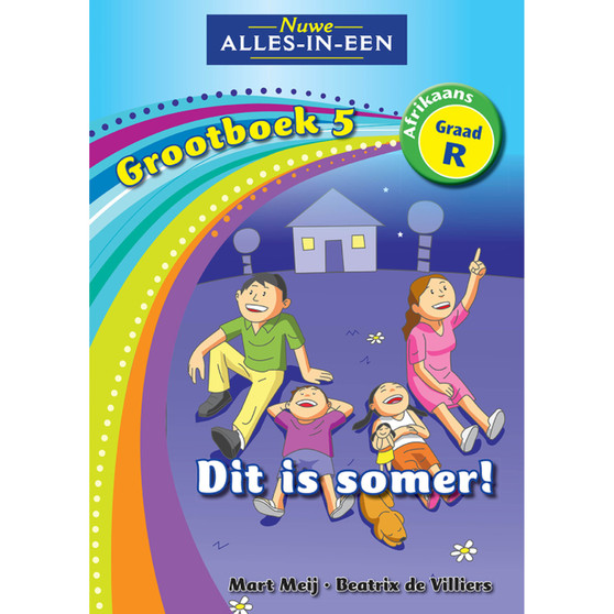 Nuwe Alles-In-Een Graad R Huistaal Grootboek 5: Dit is somer! - ISBN 9781775890249