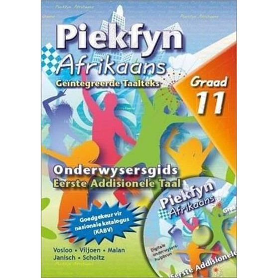 Piekfyn Afrikaans Graad 11 Eerste Addisionele Taal Onderwysersgids - ISBN 9781770028678
