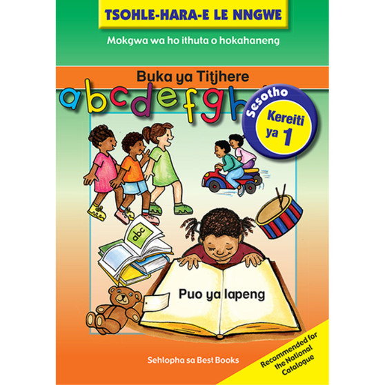 Tsohle-hara-e le Nngwe Buka ya Titjhere Kereiti ya 1: Sesotho Home Language Teacher's Guide Level 1 - ISBN 9781770026803