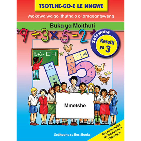 Tsotlhe-go-e le nngwe buka ya moithuti mmetshe kereiti ya 3 (Mathematics Learner's Book) - ISBN 9781770028364