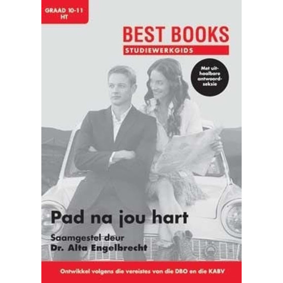 Studiewerkgids: Pad na jou hart - die roman Graad 10 & 11 Huistaal en Eerste Addisionele Taal - ISBN 9781776070718