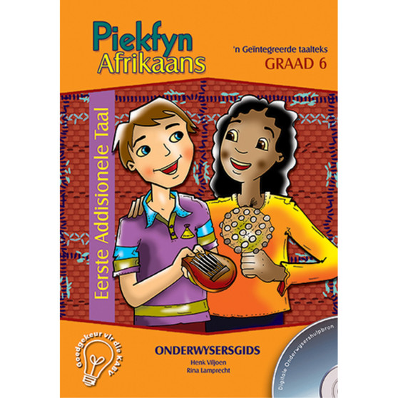 Piekfyn Afrikaans Graad 6 Eerste Addisionele Taal Onderwysersgids - ISBN 9781770022805
