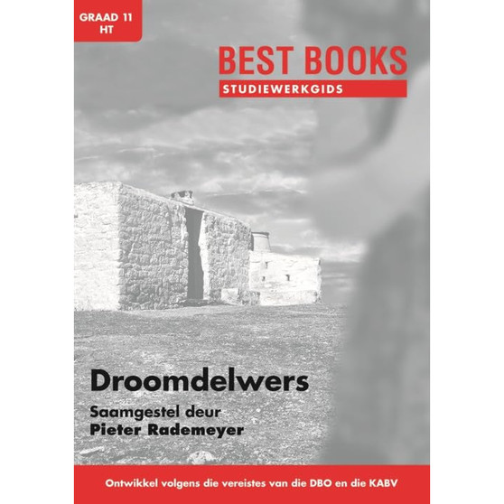 Studiewerkgids: Droomdelwers Graad 11 Huistaal - ISBN 9781776070077