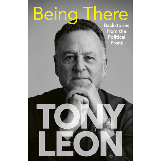 Being There: Backstories from the Political Front - ISBN 9781776193813