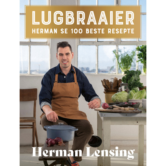 Lugbraaier: Herman se 100 beste resepte - ISBN 9781776194377