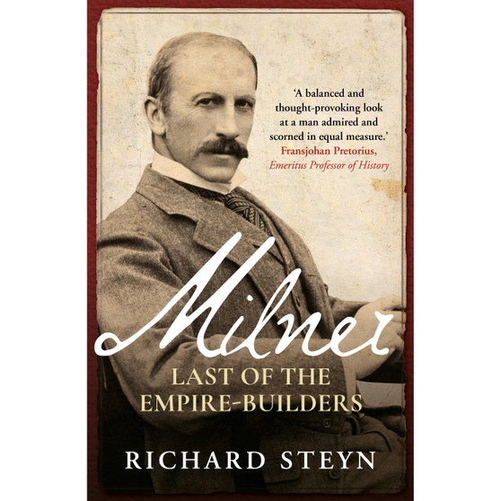 Milner: Last of the Empire Builders - ISBN 9781776191789
