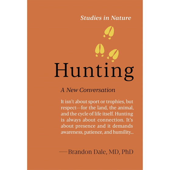Hunting: A New Conversation - ISBN 9781643265636