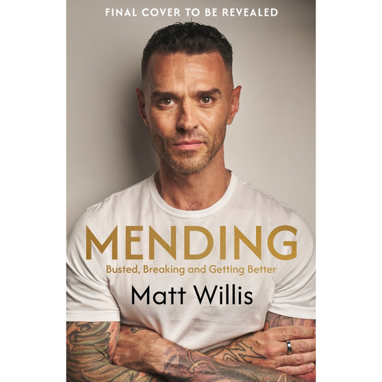 Mending: Busted, Breaking and Getting Better (trade paperback) - ISBN 9781529454789