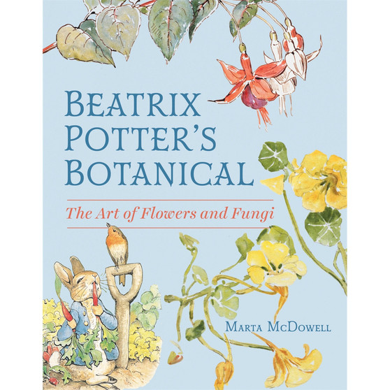 Beatrix Potter’s Botanical: The Art of Flowers and Fungi - ISBN 9781643264851