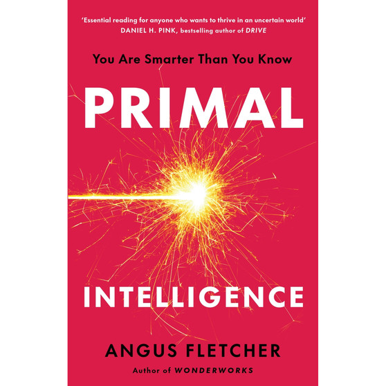 Primal Intelligence: Unlock Your Inner Edge Over AI - ISBN 9781035412587