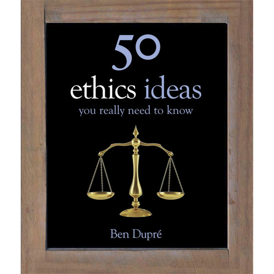 50 Ethics Ideas You Really Need to Know - ISBN 9781529452891