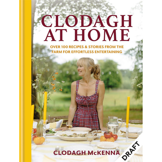 Clodagh at Home: Over 100 Recipes & Stories from the Farm for Effortless Entertaining - ISBN 9781804194546