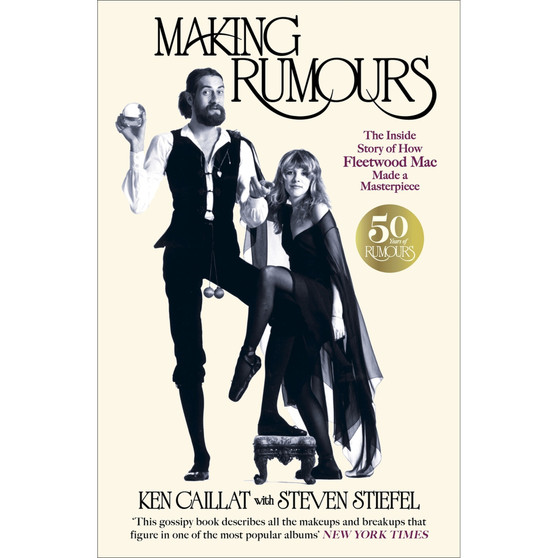 Making Rumours: The Inside Story of how Fleetwood Mac Made a Masterpiece - ISBN 9781800964297