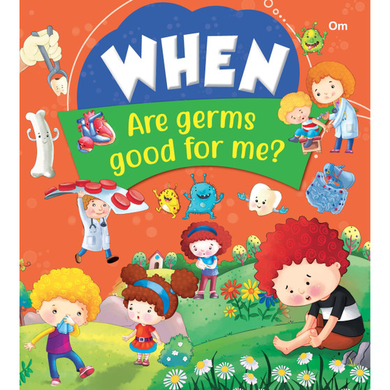 When Are Germs Good For Me? - ISBN 9789385273575