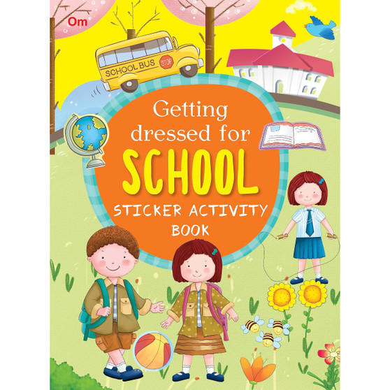 Getting Dressed for School - Sticker Activity Books - ISBN 9789386108234