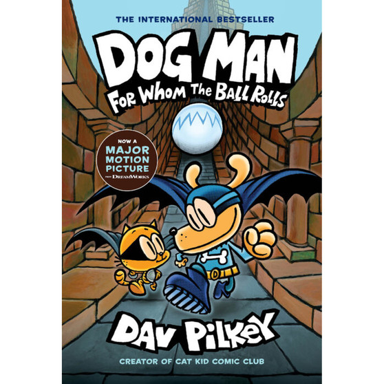 Dog Man: for Whom the Ball Rolls: a Graphic Novel (Dog Man #7): from the Creator of Captain Underpants - ISBN 9781338236590