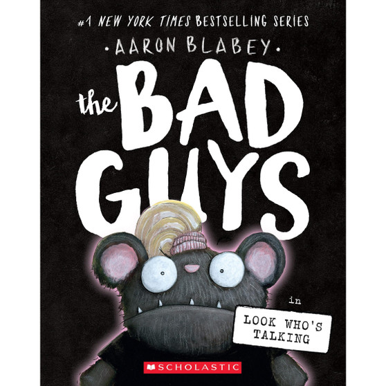 The Bad Guys in Look Who's Talking (the Bad Guys #18) - ISBN 9781338892734