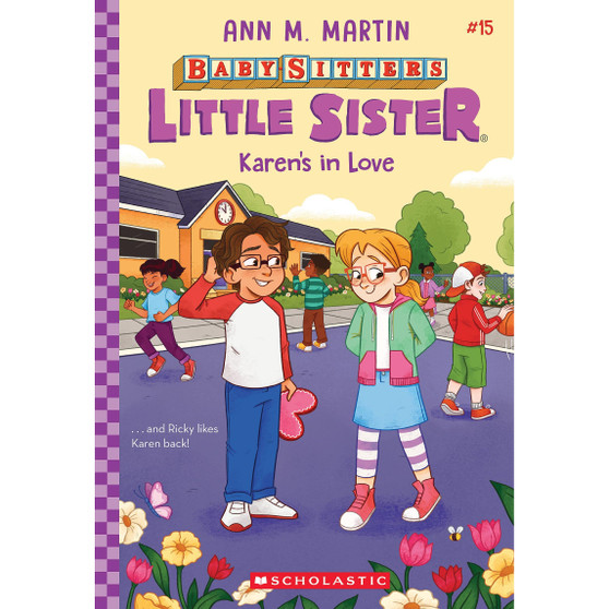 Karen's in Love (Baby-Sitters Little Sister #15) - ISBN 9781339037653